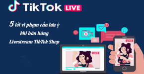 5 Lỗi Thường Gặp Khi Live Stream TikTok Shop