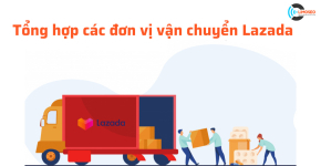 Các Đơn Vị Vận Chuyển Lazada