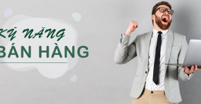 Các Kỹ Năng Bán Hàng Online Chủ Shop Không Nên Bỏ Qua