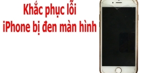 Cách Khắc Phục Lỗi iPhone Bị Đen Màn Hình