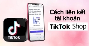Cách Liên Kết TikTok Shop Với Nhiều Tài Khoản Cá Nhân