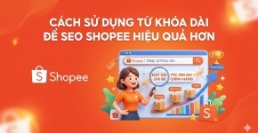 Cách Sử Dụng Từ Khóa Dài Để SEO Shopee Hiệu Quả Hơn