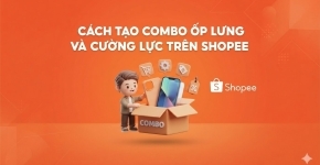 Cách Tạo Combo Ốp Lưng Và Cường Lực Trên Shopee
