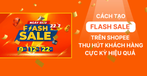 Cách Tạo Flash Sale trên Shopee