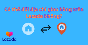 Cách Thêm Địa Chỉ Kho Hàng Lazada 