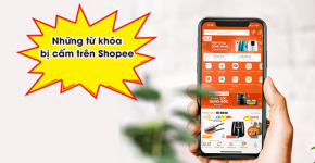 Danh Sách Từ Cấm Trên Shopee