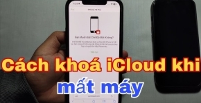 Hướng Dẫn Cách Khóa Tài Khoản Icloud Khi Bị Mất Máy