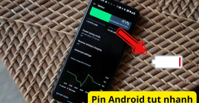 Khắc Phục Lỗi Điện Thoại Android Pin Nhanh Hết