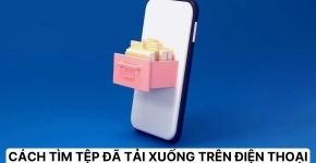 Khắc Phục Lỗi Không Tìm Thấy Tệp Tải Xuống Trên Điện Thoại Android