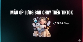 Mẫu Ốp Lưng Bán Chạy Trên TikTok
