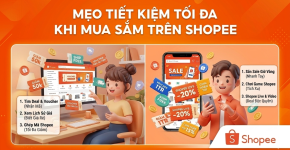 Mẹo Tiết Kiệm Tối Đa Khi Mua Sắm Trên Shopee