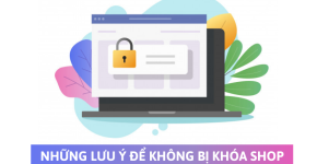 Những Điều Cấm Kỵ Khi Bán Hàng Trên Lazada