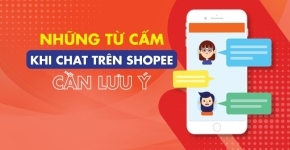 Những Từ Bị Cấm Khi Chat Trên Shopee