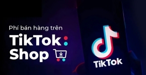Tổng Hợp 6 Chi Phí Bán Hàng Trên TikTok Shop